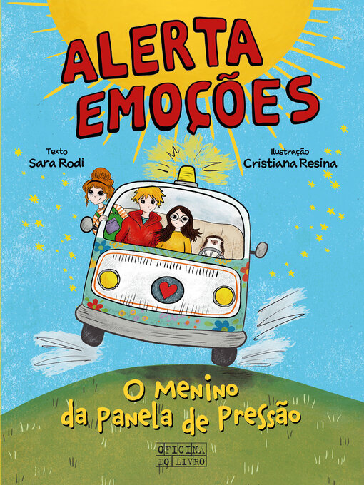 Title details for Alerta Emoções--O Menino da Panela de Pressão by Sara Rodi - Available